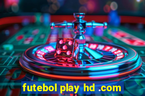 futebol play hd .com